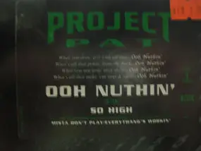 Project Pat - Ooh Nuthin'