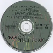 CD Single - Project Pitchfork - I Live Your Dream