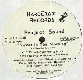 Project Sound - Sweet In The Morning