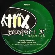 Project X - Project X E.P.