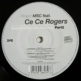 Project MSC Feat. Ce Ce Rogers - Superstar (The Remixes Part 2)