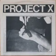 Project X - Straight Edge Revenge