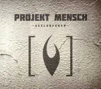 Projekt Mensch - Seelenfeuer