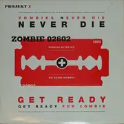 12inch Vinyl Single - Projekt Z - Zombies Never Die