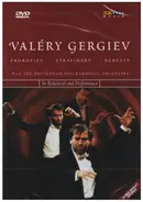 Prokofiev / Stravinsky / Debussy / Valéry Gergiev - In Rehearsal and Performance