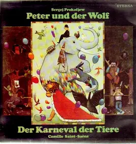 Sergej Prokofjew - Peter und der Wolf & Der Karneval der Tiere