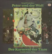 Prokofiev / Saint-Saëns - Peter und der Wolf / Karneval der Tiere