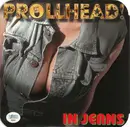 CD & DVD - Prollhead! - In Jeans - SIGNED
