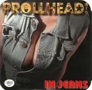 CD & DVD - Prollhead! - In Jeans - SIGNED