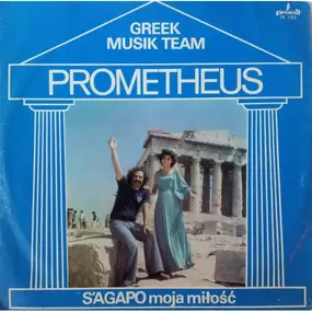 Prometheus - S'agapo Moja Miłość