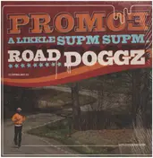 Promoe - A Likkle Supm Supm / Road Doggz