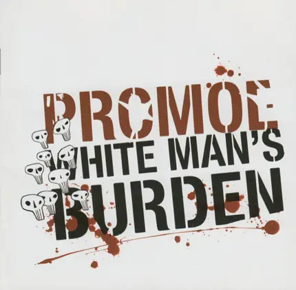 Promoe - White Man's Burden