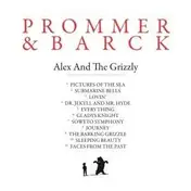 PROMMER & BARCK - Alex And The Grizzly