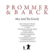 CD - Prommer & Barck - Alex And The Grizzly