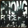 LP - Prong - Force Fed