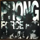 LP - Prong - Force Fed
