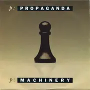 7'' - Propaganda - p: Machinery