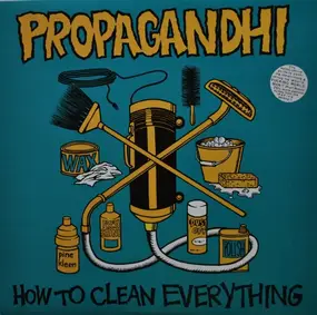 Propagandhi - How to Clean Everything