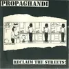 7'' - Propaghandi - Reclaim The Streets
