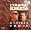 LP - Proper Dos - Mexican Power - RARE HIP HOP