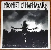 Prophet O'Haphazard - Evolution