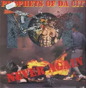 prophets of da city - Never Again