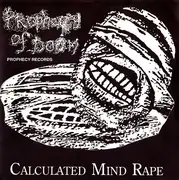 7inch Vinyl Single - Prophecy Of Doom - Calculated Mind Rape