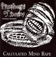 Prophecy Of Doom - Calculated Mind Rape