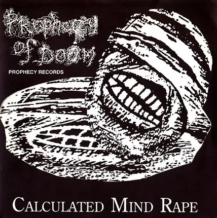 Prophecy Of Doom - Calculated Mind Rape