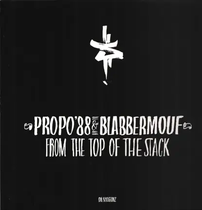 Propo '88 & Blabbermouf - From The Top Of The Stack