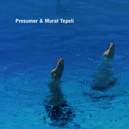 PROSUMER & MURAT TEPELI - U&I/THE JAM