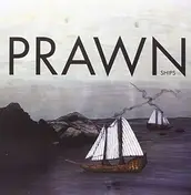 PRAWN - Ships