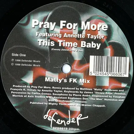 Pray For More Featuring Annette Taylor - This Time Baby