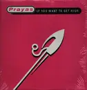 12inch Vinyl Single - Prayas - If You Want To Get High