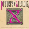 7inch Vinyl Single - Prayers - Alleluia