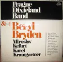 LP - Pražský Dixieland & Friends: Beryl Bryden , Miroslav Kefurt , Karel Krautgartner - Prague Dixieland Band & Friends: Beryl Bryden, Miroslav Kefurt, Karel Krautgartner