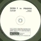 PRADERA VS SASHA F - To Da Max / Impact