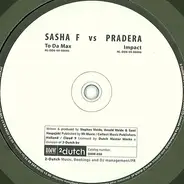 Pradera vs Sasha F - To Da Max / Impact