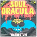7inch Vinyl Single - Praenestum 452 - Soul Dracula