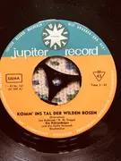 7inch Vinyl Single - Präriesänger - Komm' ins tal der wilden Rosen / Auf Wiederseh'n Marlene