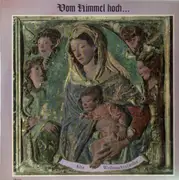 LP - Praetorius, Eccard, Walter - Vom Himmel hoch... Alte Weihnachtslieder