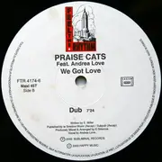 12inch Vinyl Single - Praise Cats - We Got Love