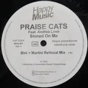 praise cats - Shined On Me / Believe