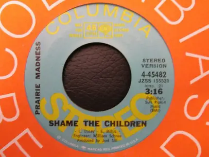 Prairie Madness - Shame The Children