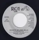 7inch Vinyl Single - Prairie Oyster - Goodbye, So Long, Hello