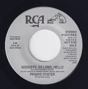 Prairie Oyster - Goodbye, So Long, Hello