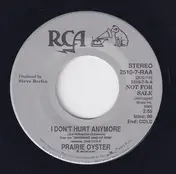 Prairie Oyster - I Don't Hurt Anymore