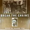 LP - Prairie Fire - Break The Chains