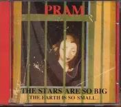 Pram - the stars are so big