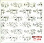 Pranksters - Dog Show